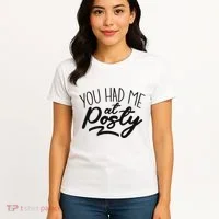 You Had Me At Posty Women's T-Shirt thumb 4