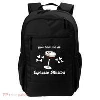 You Had Me At Espresso Martini Booze Coffee Bartender Backpack thumb 0