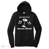 You Had Me At Espresso Martini Booze Coffee Bartender Women's Hoodie thumb 0