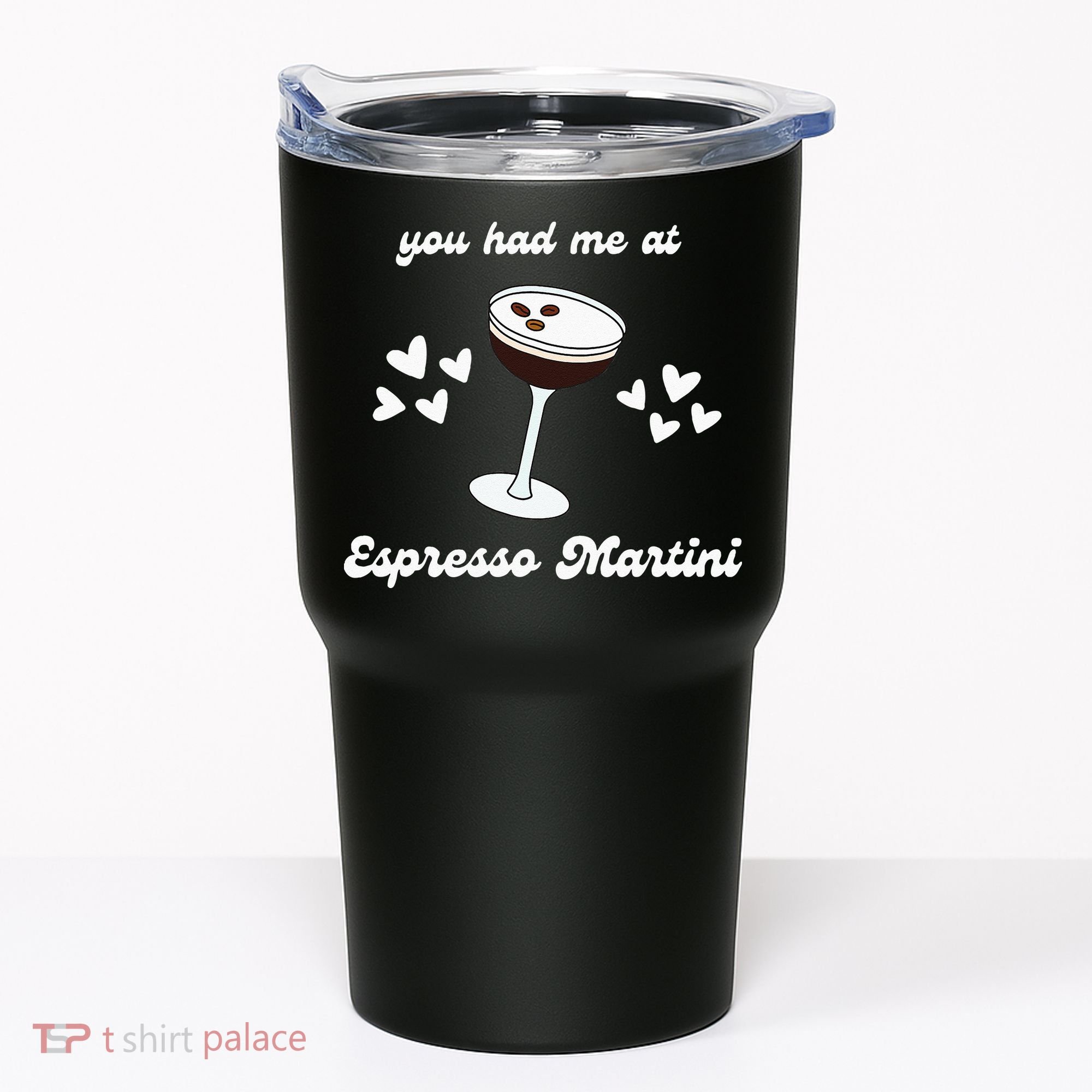 You Had Me At Espresso Martini Booze Coffee Bartender Tumbler