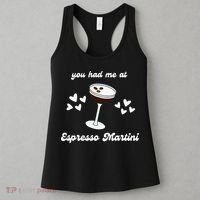 You Had Me At Espresso Martini Booze Coffee Bartender Women's Tank Top thumb 3