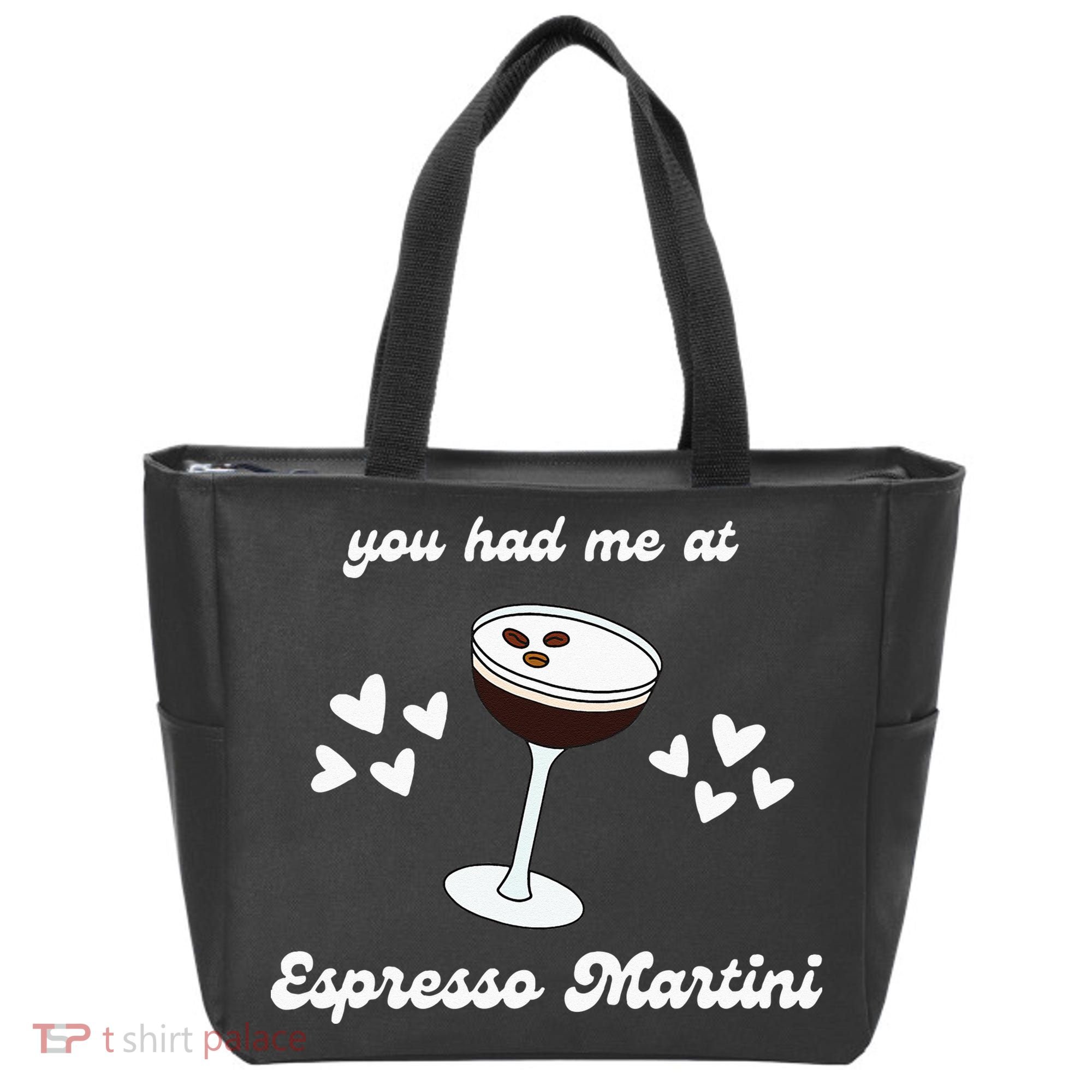 You Had Me At Espresso Martini Booze Coffee Bartender Tote Bag