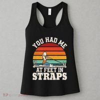 You Had Me At Feet In Straps Funny Pilates Women's Tank Top thumb 3