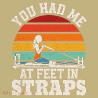 You Had Me At Feet In Straps Funny Pilates Sweatshirt thumb 2
