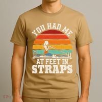 You Had Me At Feet In Straps Funny Pilates T-Shirt thumb 3