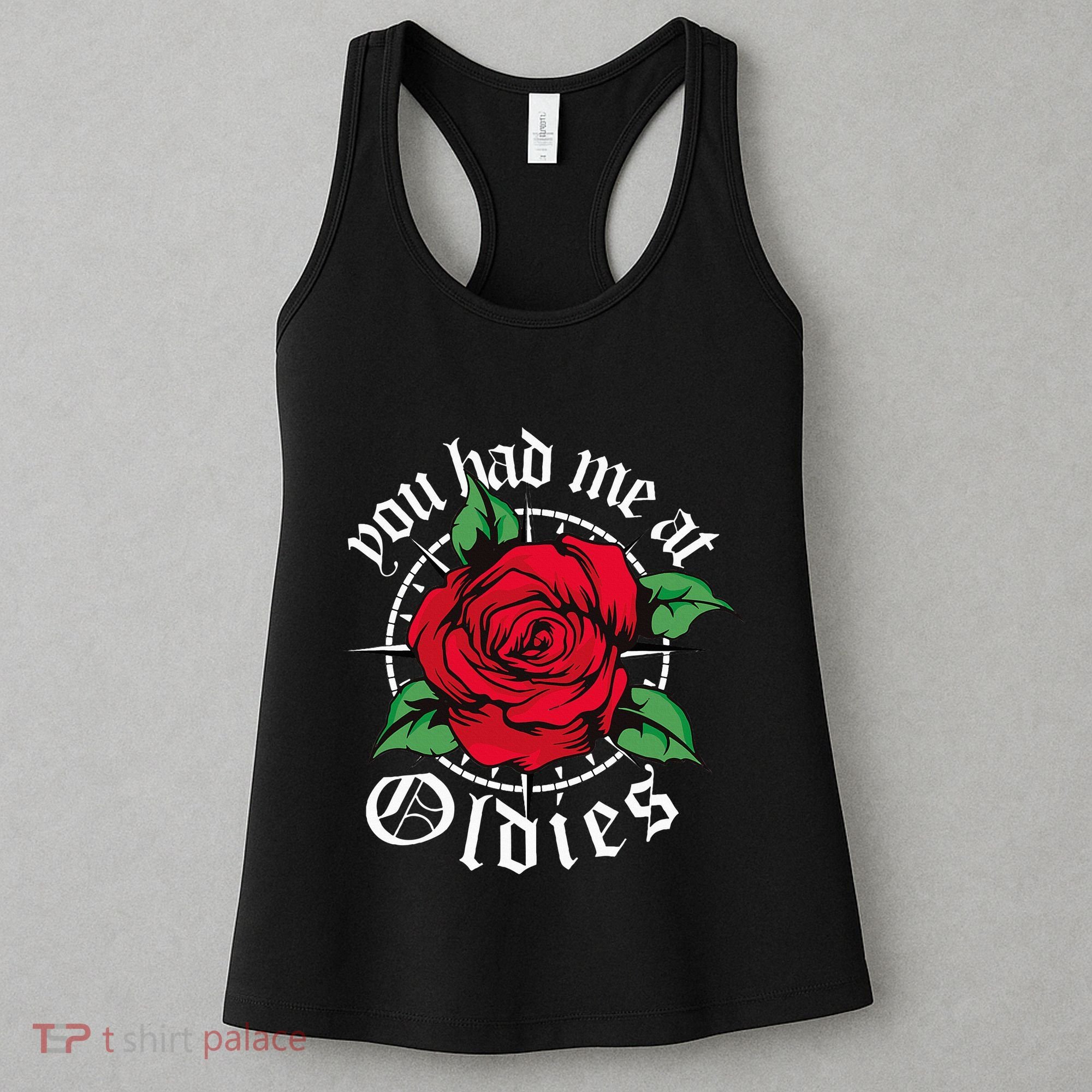 You Had Me At Oldies Red Roses Oldies Women's Tank Top