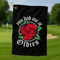 You Had Me At Oldies Red Roses Oldies Golf Towel thumb 1