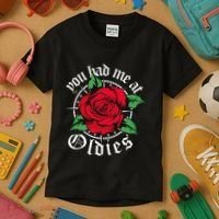 You Had Me At Oldies Red Roses Oldies Kids T-Shirt thumb 3