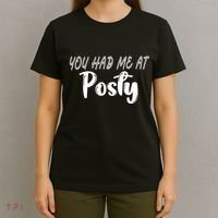 You Had Me At Posty T-Shirt thumb 4