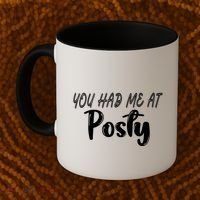 You Had Me At Posty Coffee Mug thumb 2