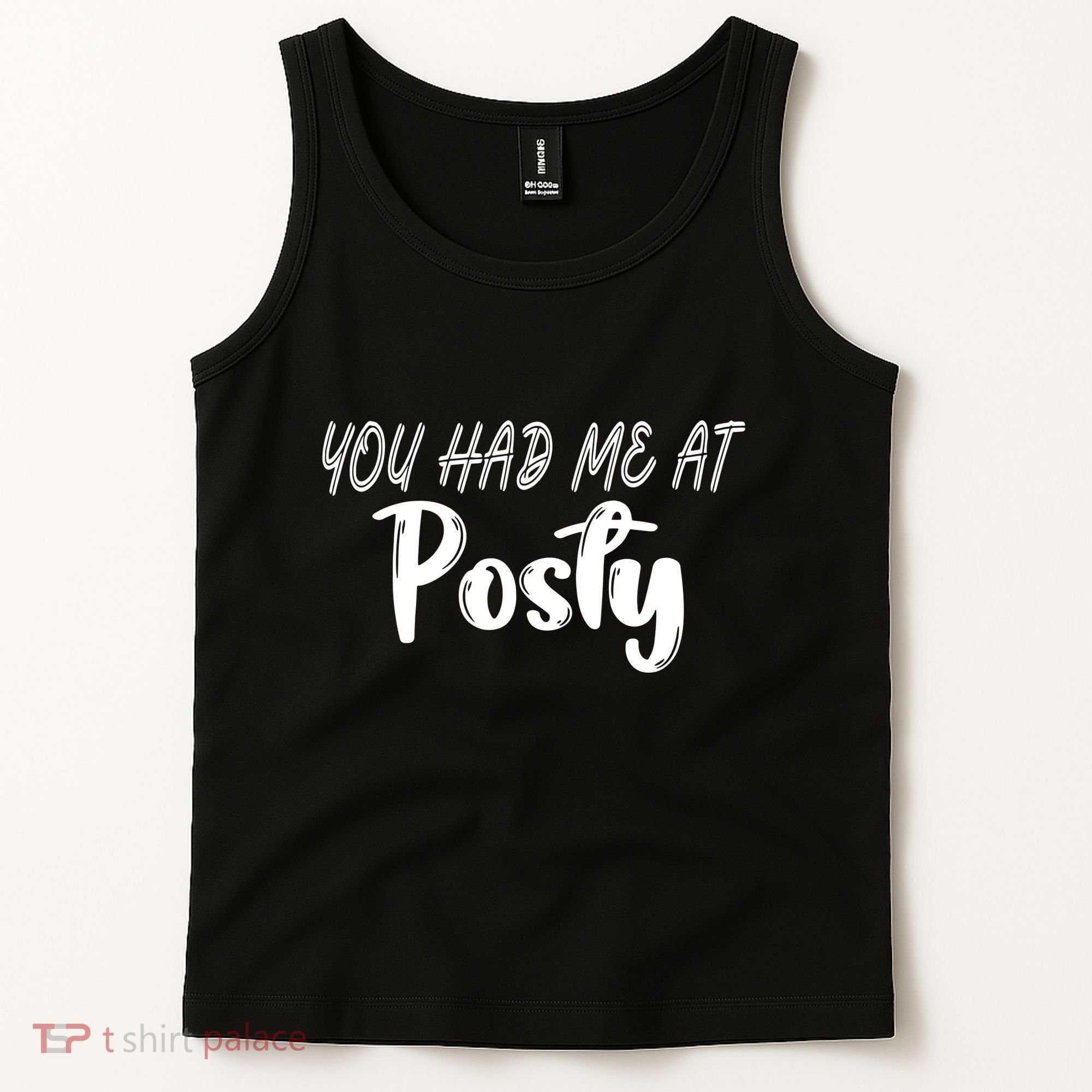 You Had Me At Posty Tank Top