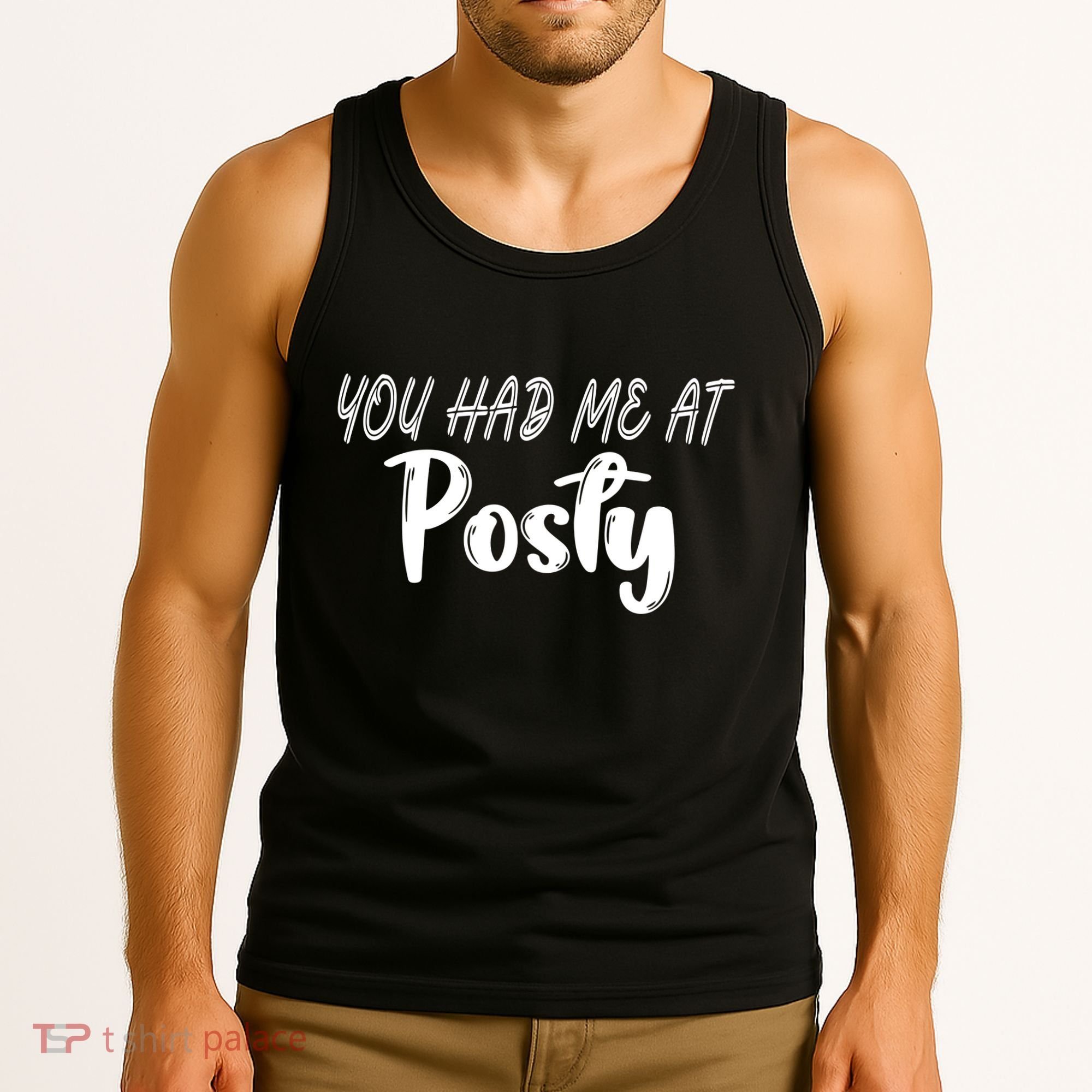 You Had Me At Posty Tank Top