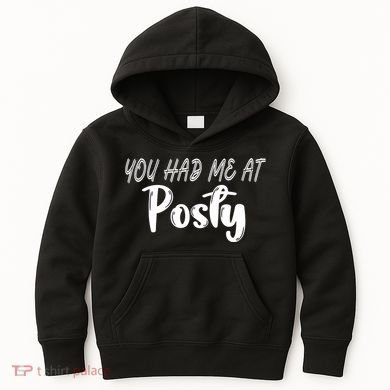 You Had Me At Posty Kids Hoodie