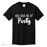 You Had Me At Posty Kids T-Shirt thumb 0