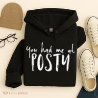 You Had Me At Posty Hoodie thumb 4