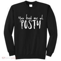 You Had Me At Posty Sweatshirt thumb 0