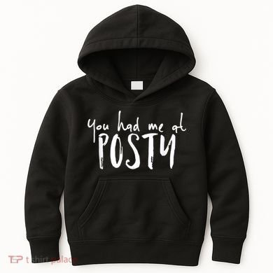 You Had Me At Posty Kids Hoodie