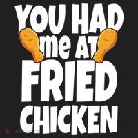 You Had Me At Fried Chicken Food Lover Women's Sweatshirt thumb 2