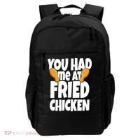You Had Me At Fried Chicken Food Lover Backpack thumb 0