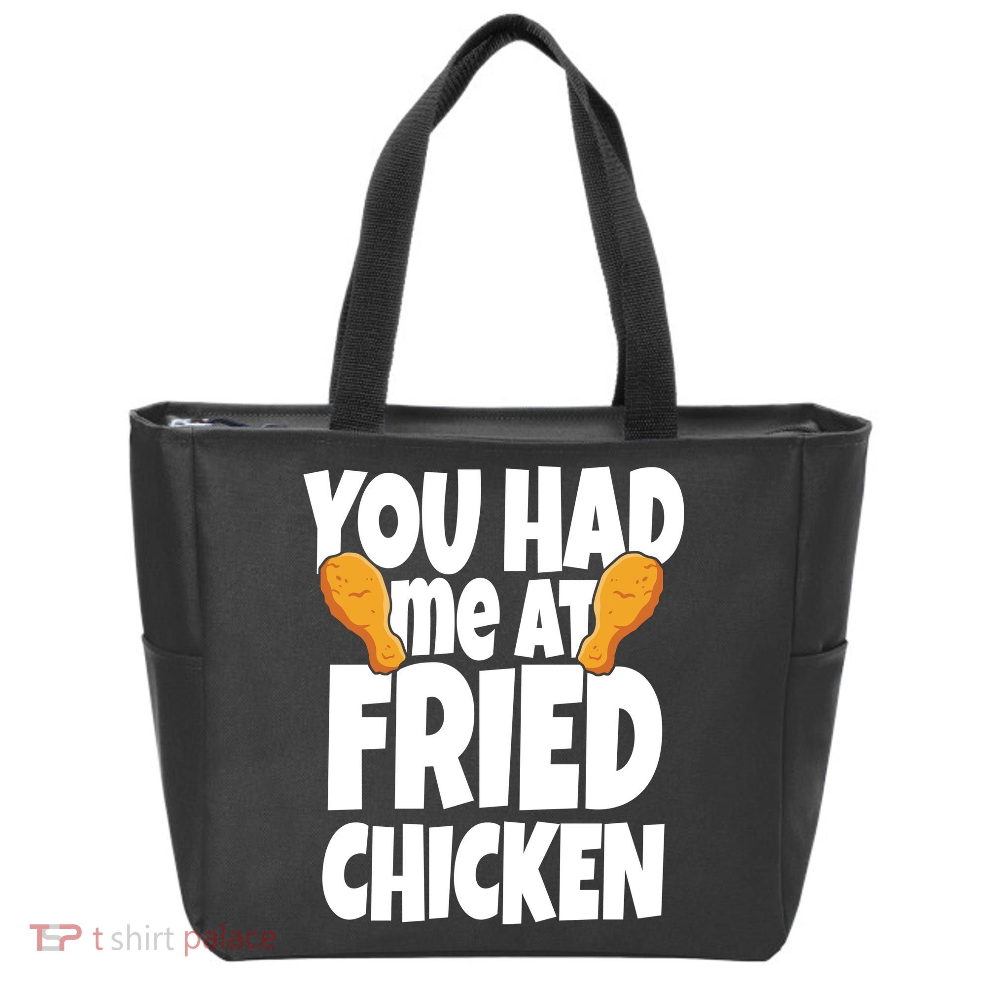 You Had Me At Fried Chicken Food Lover Tote Bag