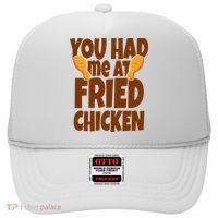 You Had Me At Fried Chicken Food Lover Hat thumb 0