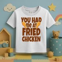 You Had Me At Fried Chicken Food Lover Toddler T-Shirt thumb 3