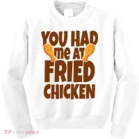 You Had Me At Fried Chicken Food Lover Kids Sweatshirt thumb 0