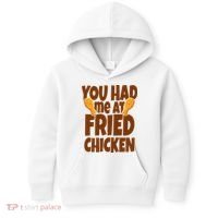 You Had Me At Fried Chicken Food Lover Kids Hoodie thumb 0
