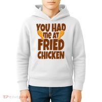 You Had Me At Fried Chicken Food Lover Kids Hoodie thumb 4