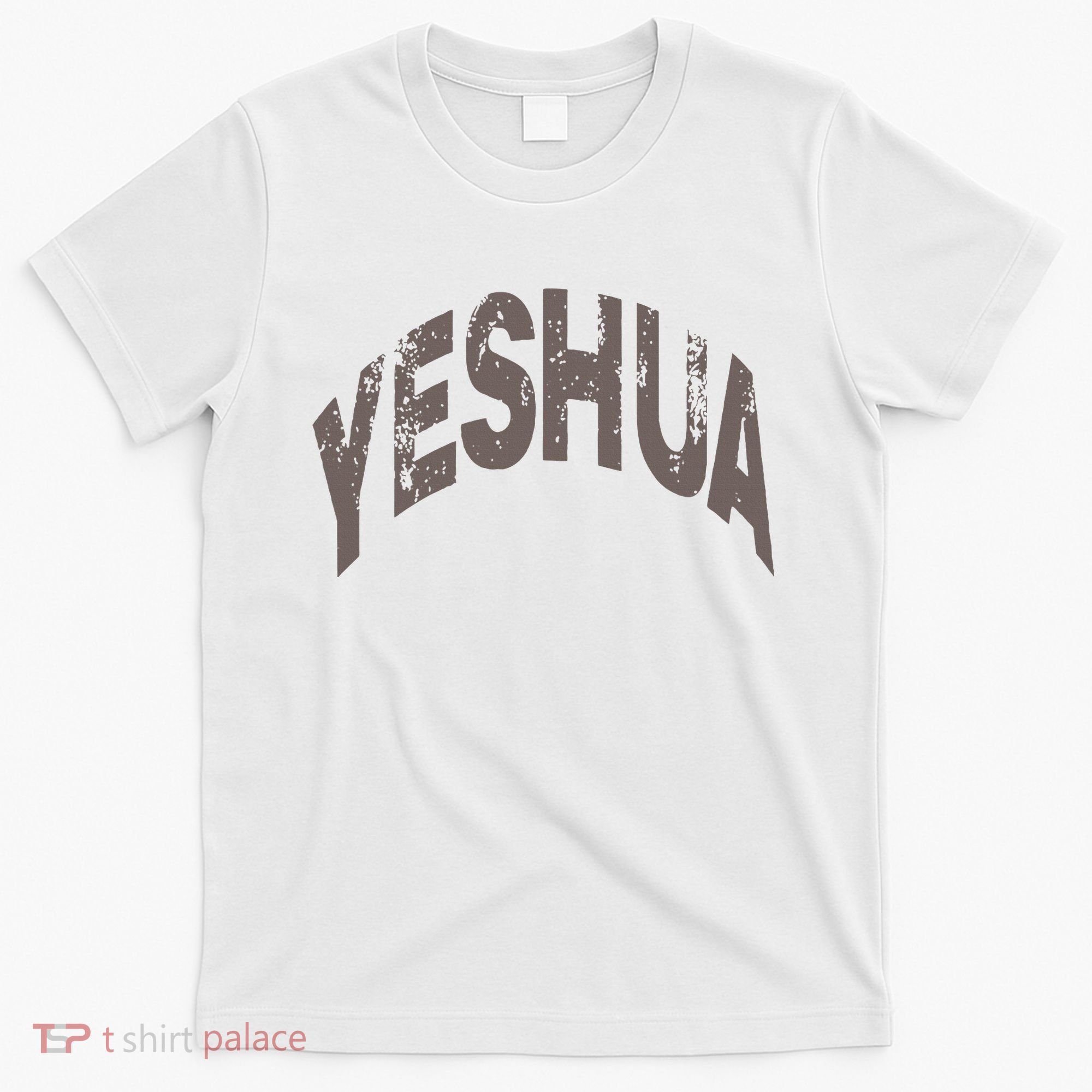 Yeshua hebrew name of Jesus christian messianic T-Shirt