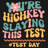 You're Highkey Slaying This Test # TEST DAY Backpack thumb 2