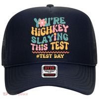 You're Highkey Slaying This Test # TEST DAY Hat thumb 0