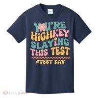 You're Highkey Slaying This Test # TEST DAY Kids T-Shirt thumb 0