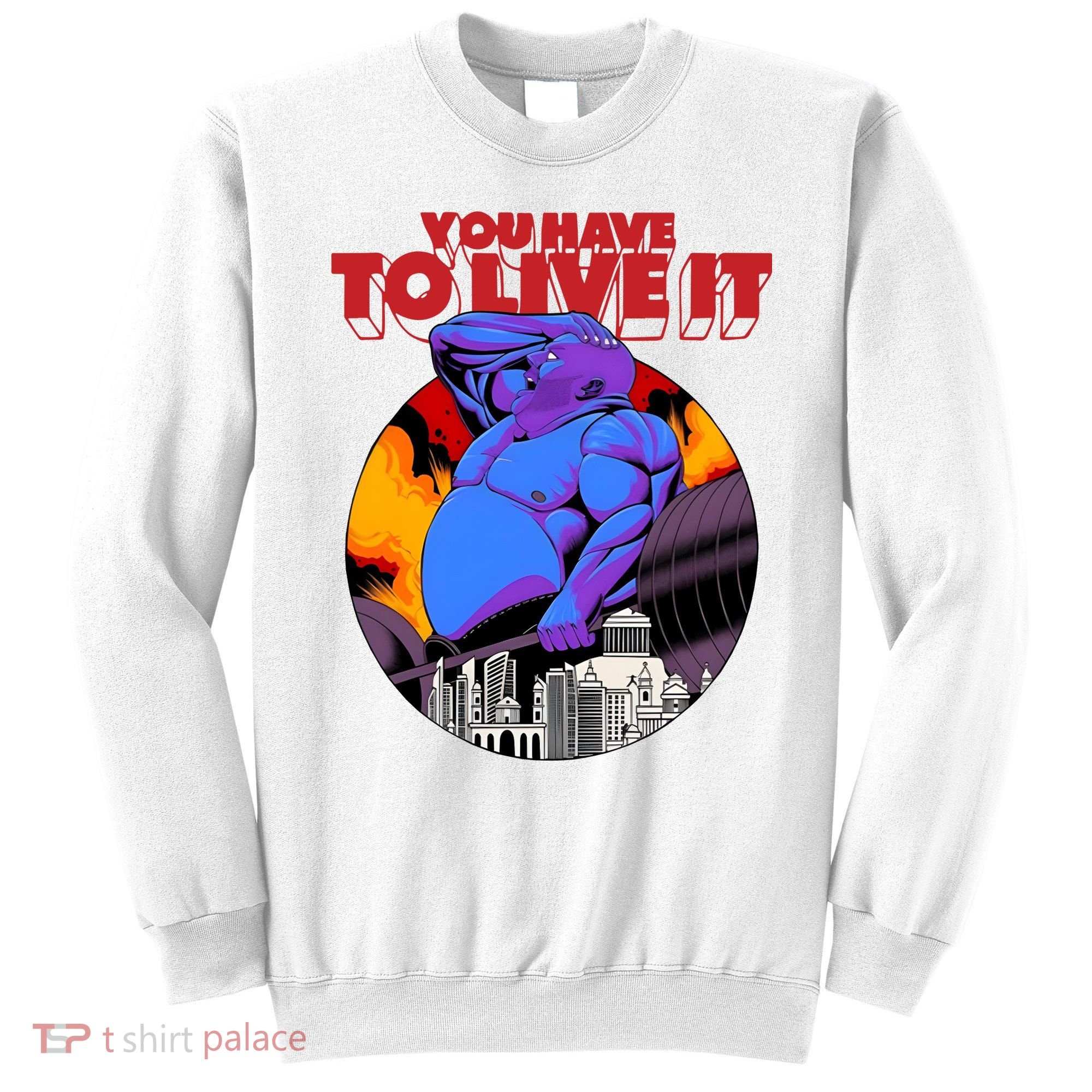 You Have To Live It Kyriakos Grizzly Sweatshirt