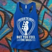 You Hear The Music But You Feel The Bass Guitar Player Cool Gift Women's Tank Top thumb 3