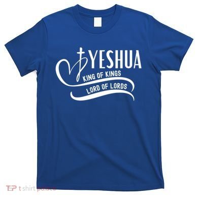 Yeshua Hamashiach The Messianic Messiah Funny Gift Cool Gift Funny Gift T-Shirt