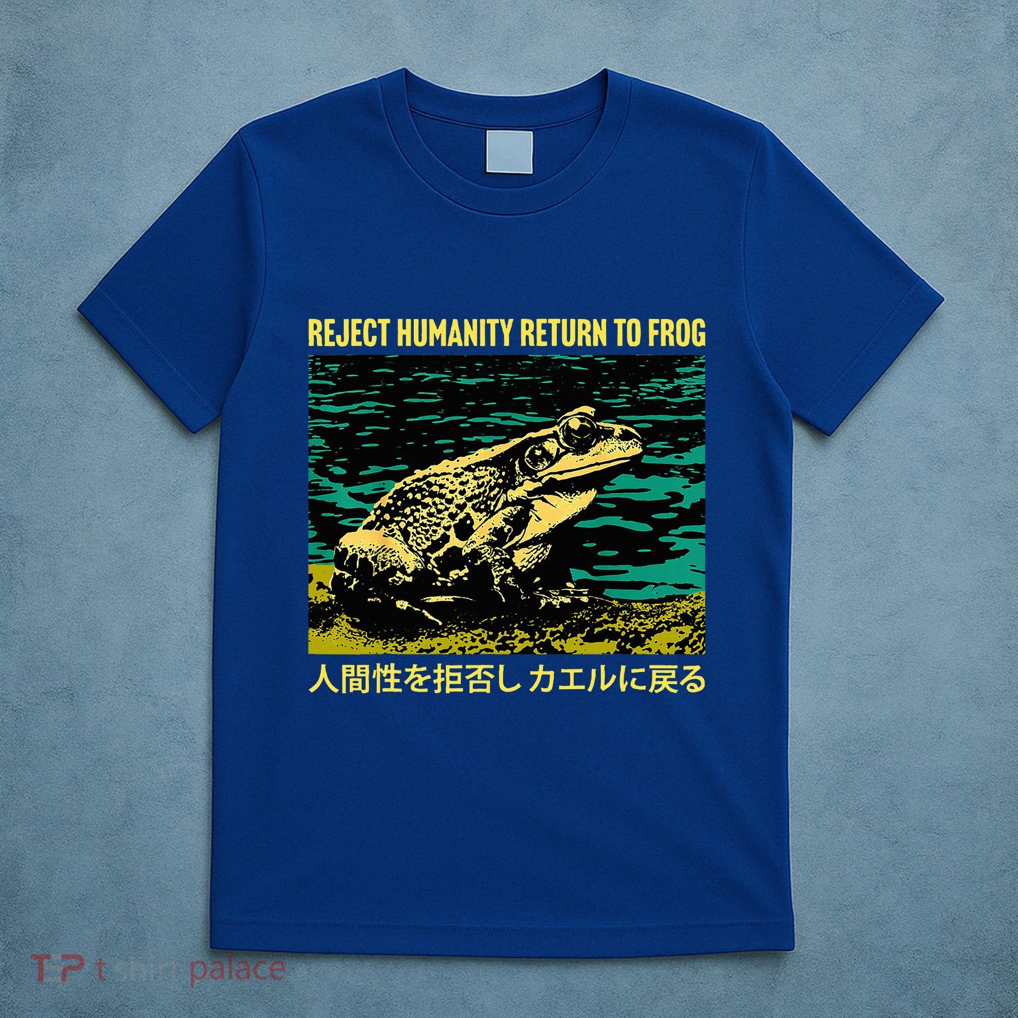 Yeah Here We Go Reject Humanity Return To Frog Japanese T-Shirt