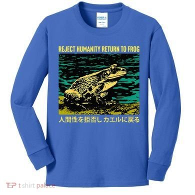 Yeah Here We Go Reject Humanity Return To Frog Japanese Kids Long Sleeve Shirt
