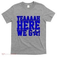 Yeah Here We Go Dallas Football Sport T-Shirt thumb 0