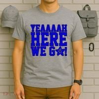Yeah Here We Go Dallas Football Sport T-Shirt thumb 6