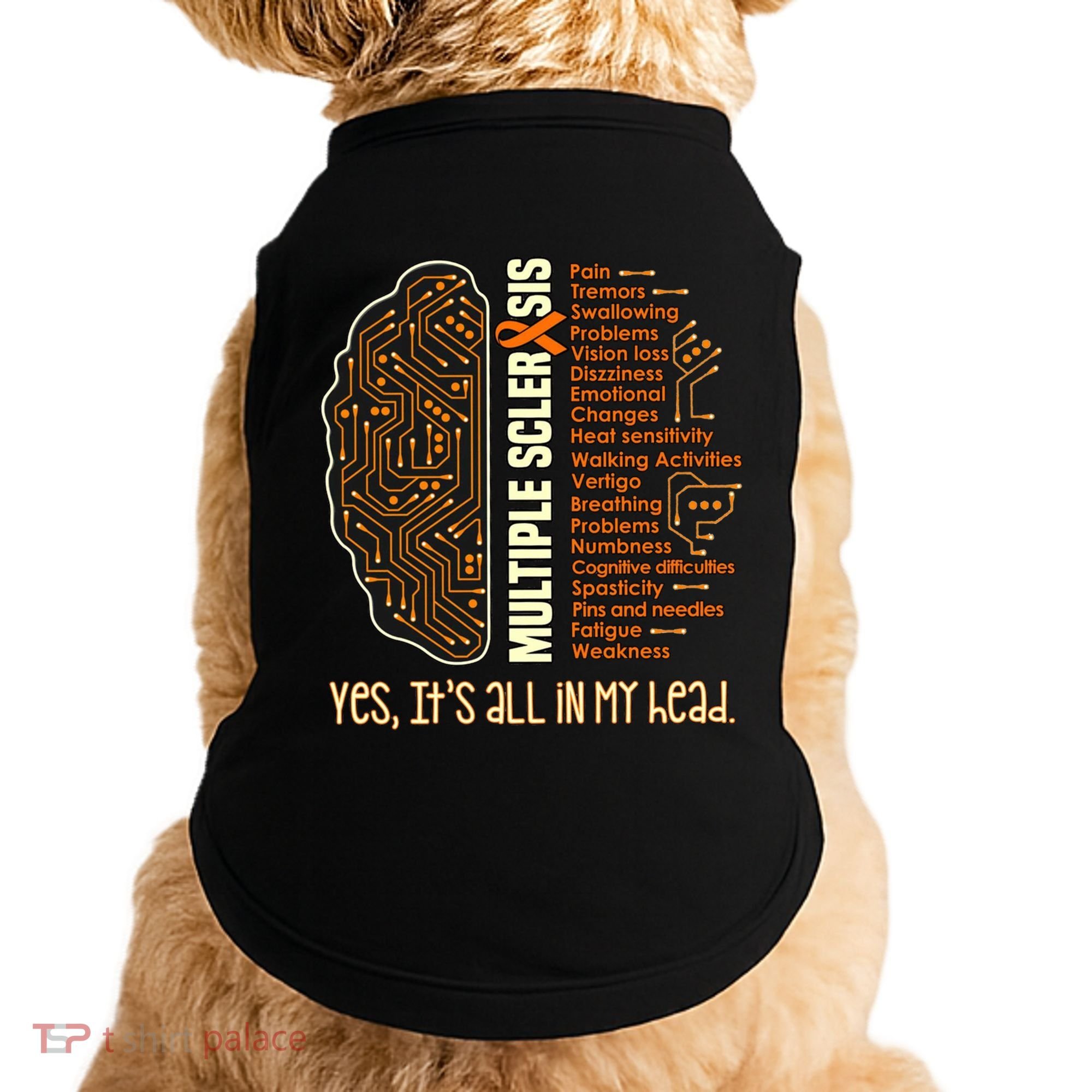 Yes It's All In My Head Multiple Sclerosis Ribbon Brain Gift Doggie Tank
