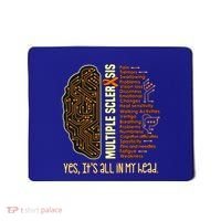 Yes It's All In My Head Multiple Sclerosis Ribbon Brain Gift Mousepad thumb 0