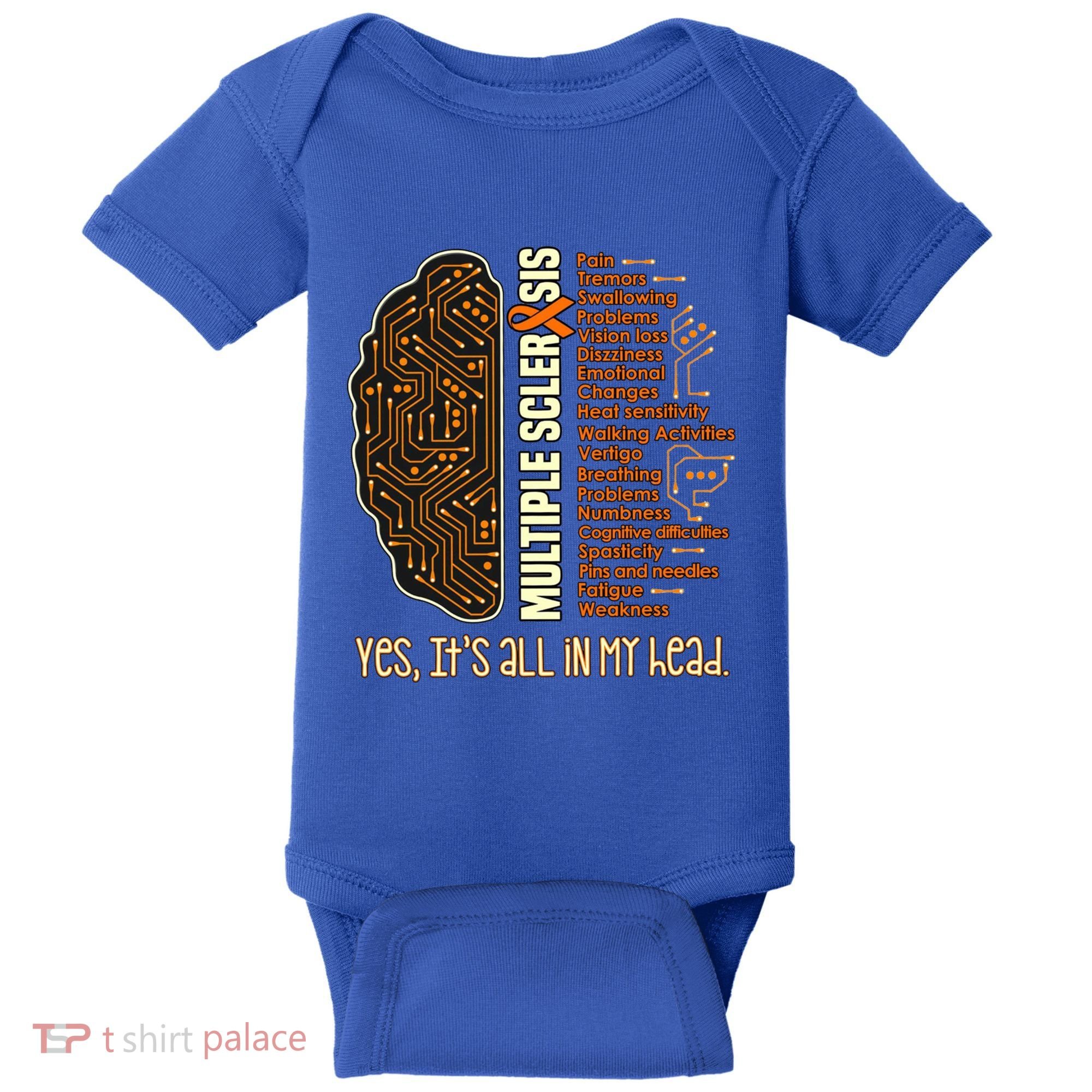 Yes It's All In My Head Multiple Sclerosis Ribbon Brain Gift Baby Bodysuit
