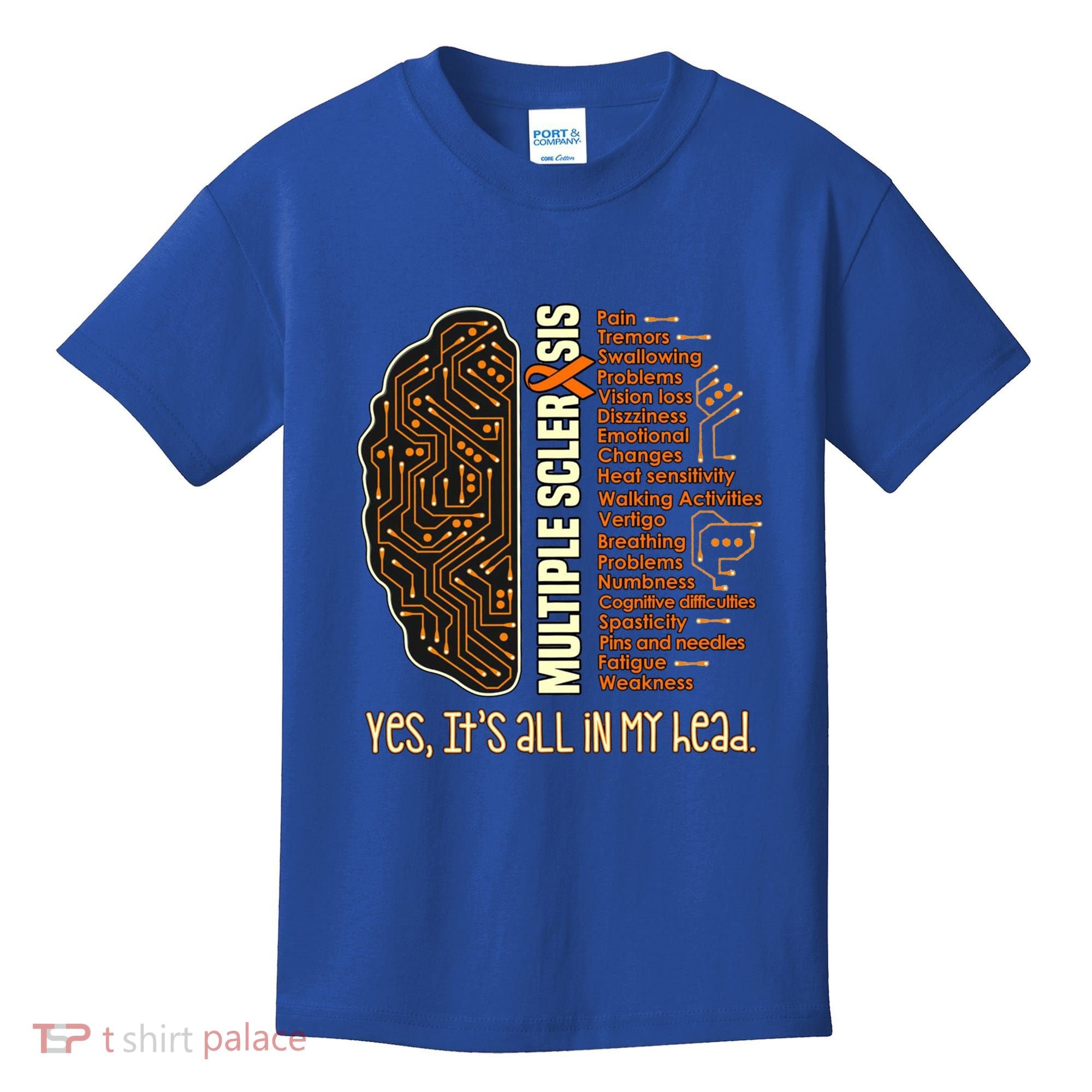 Yes It's All In My Head Multiple Sclerosis Ribbon Brain Gift Kids T-Shirt