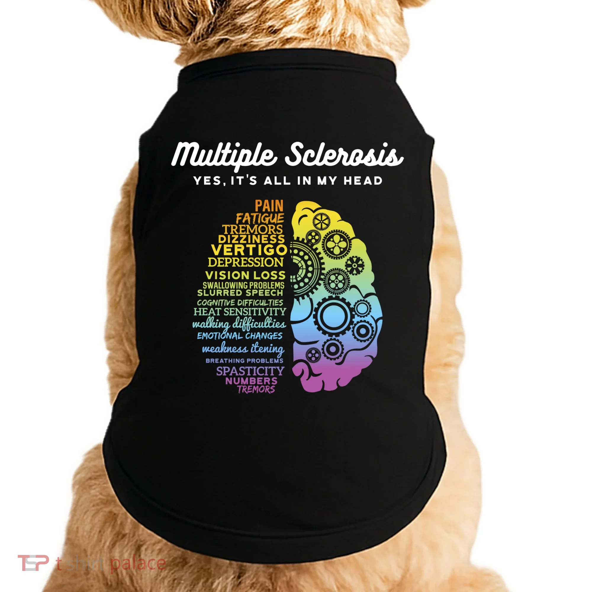Yes It's All In My Head Multiple Sclerosis Gift Doggie Tank