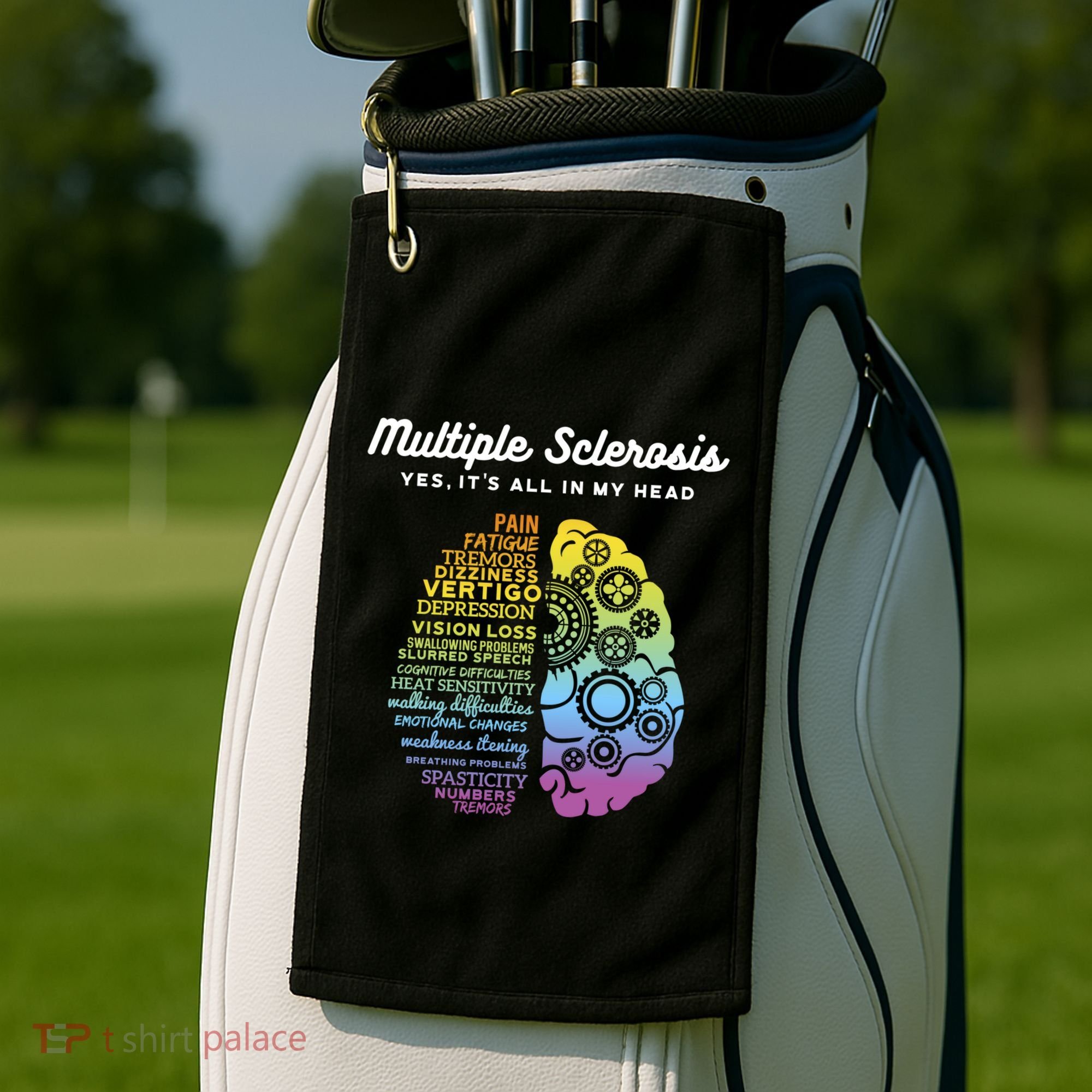 Yes It's All In My Head Multiple Sclerosis Gift Golf Towel