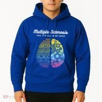 Yes It's All In My Head Multiple Sclerosis Gift Hoodie thumb 2