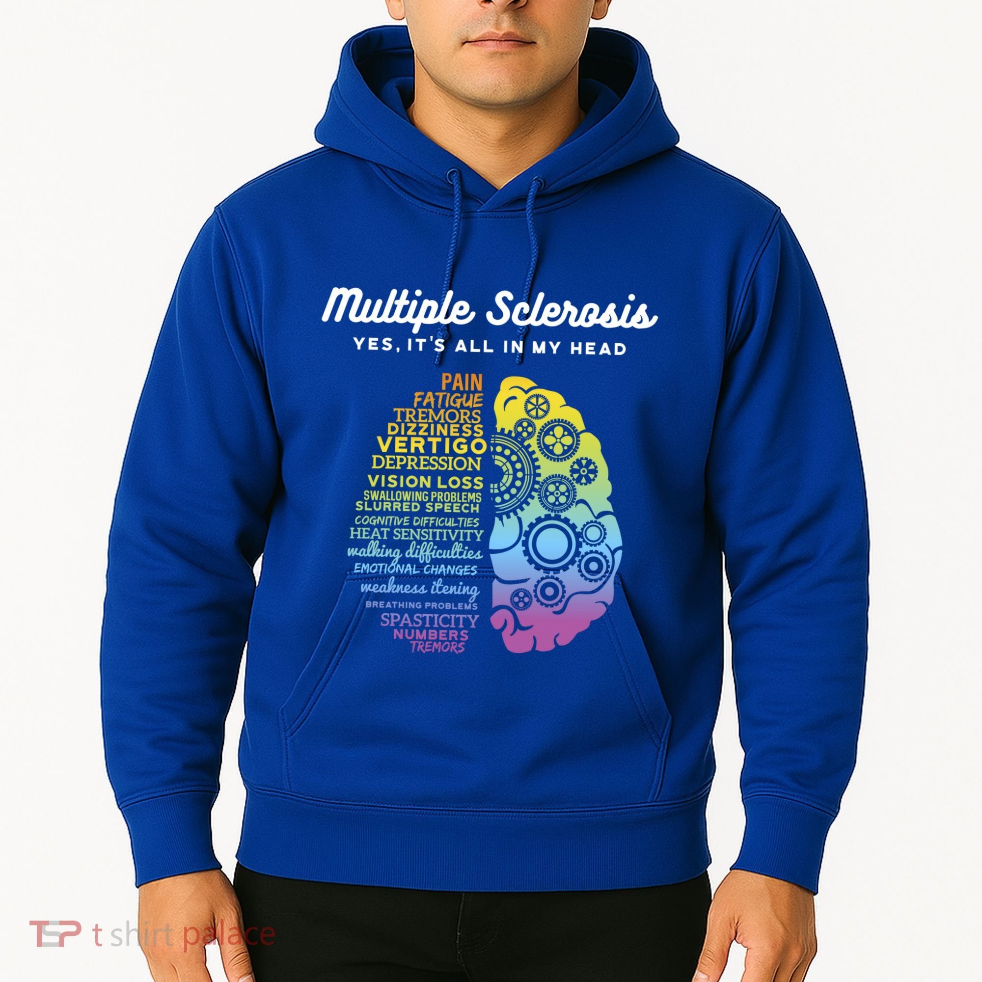 Yes It's All In My Head Multiple Sclerosis Gift Hoodie