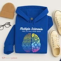 Yes It's All In My Head Multiple Sclerosis Gift Hoodie thumb 4