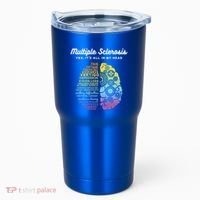 Yes It's All In My Head Multiple Sclerosis Gift Tumbler thumb 0